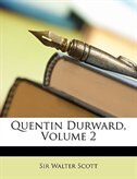 Quentin Durward, Volume 2