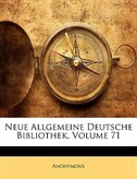 Neue Allgemeine Deutsche Bibliothek, Volume 71