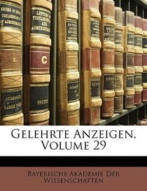 Gelehrte Anzeigen, Volume 29