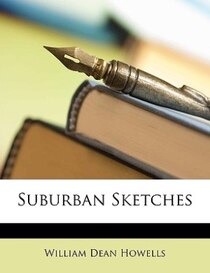 Suburban Sketches