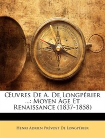 Ouvres De A. De Longpérier ...