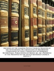 Archives of the London-Dutch Church