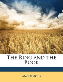 The Ring and the Book