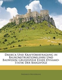 Dreieck Und Kraftübertragung in Baukonstruktionslehre Und Bauwesen