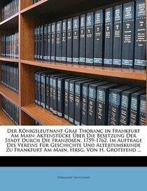 Der Königsleutnant Graf Thoranc in Frankfurt Am Main