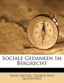 Sociale Gedanken Im Bergrecht