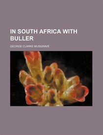 In South Africa With Buller