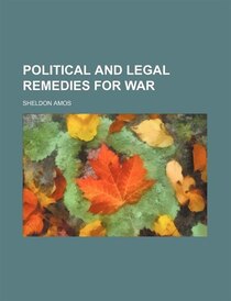 Political And Legal Remedies For War