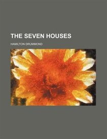 The Seven Houses