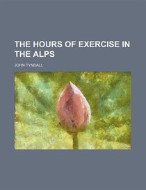 The Hours Of Exercise In The Alps