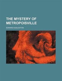The Mystery Of Metropoisville