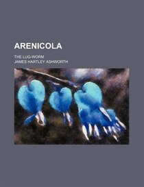 Arenicola; The Lug-worm