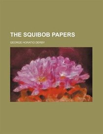 The Squibob Papers