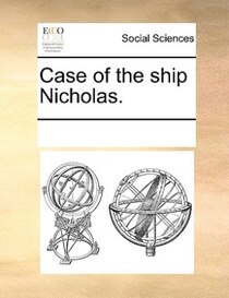 Case Of The Ship Nicholas.