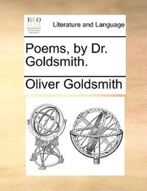 Poems, By Dr. Goldsmith.
