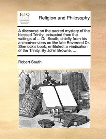 A Discourse On The Sacred Mystery Of The Blessed Trinity