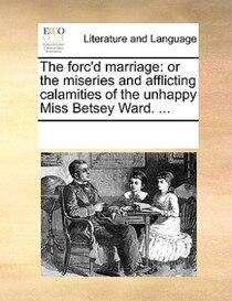 The Forc''d Marriage