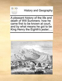 A Pleasant History Of The Life And Death Of Will Summers