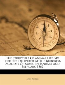 The Structure Of Animal Life