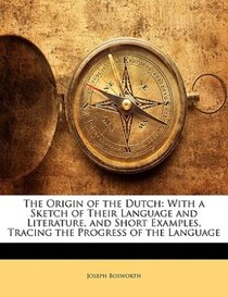 The Origin Of The Dutch