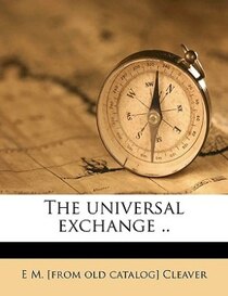 The Universal Exchange ..