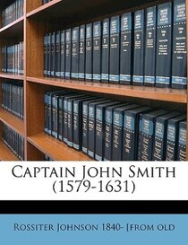 Captain John Smith (1579-1631)