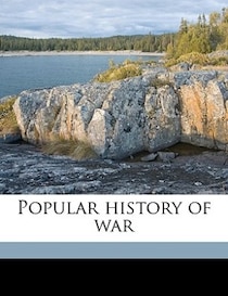 Popular History Of War
