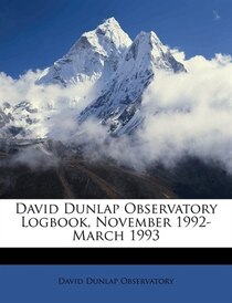 David Dunlap Observatory Logbook, November 1992-march 1993