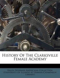 History Of The Clarksville Female Academy