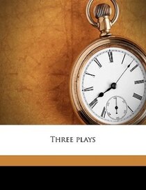 Three Plays