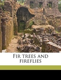 Fir Trees And Fireflies