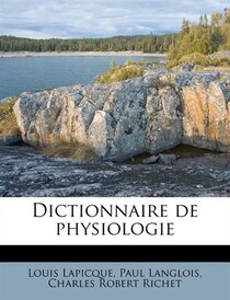 Dictionnaire De Physiologie