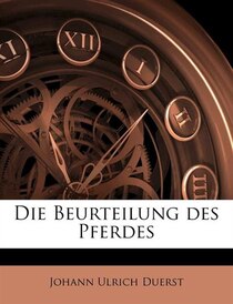 Die Beurteilung Des Pferdes