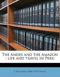 The Andes And The Amazon