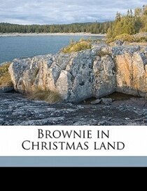 Brownie In Christmas Land