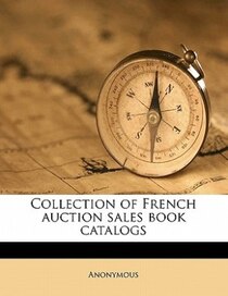 Collection Of French Auction Sales Book Catalogs