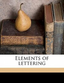 Elements Of Lettering