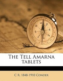 The Tell Amarna Tablets