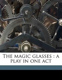 The Magic Glasses