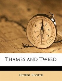 Thames And Tweed