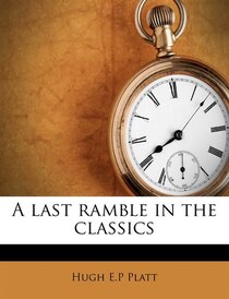 A Last Ramble In The Classics