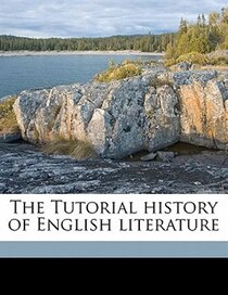 The Tutorial History Of English Literature