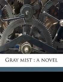 Gray Mist