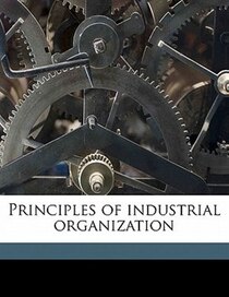 Principles Of Industrial Organization