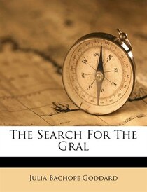 The Search For The Gral