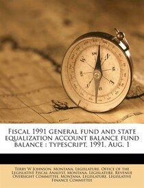 Fiscal 1991 General Fund And State Equalization Account Balance Fund Balance