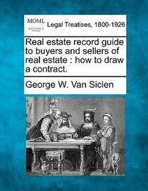 Real Estate Record Guide To Buyers And Sellers Of Real Estate