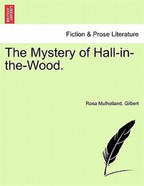 The Mystery Of Hall-in-the-wood.