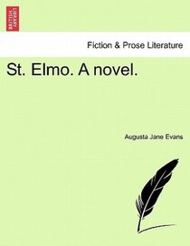 St. Elmo. A Novel.