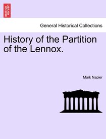 History Of The Partition Of The Lennox.